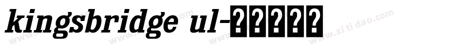kingsbridge ul字体转换